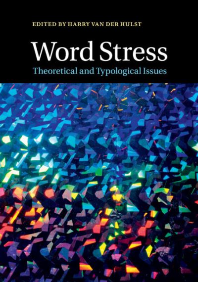Cover for Harry van der Hulst · Word Stress: Theoretical and Typological Issues (Paperback Bog) (2019)