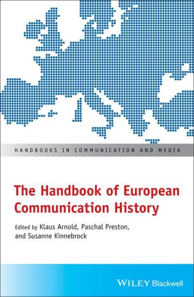 Cover for Arnold · The Handbook of European Communication History - Handbooks in Communication and Media (Paperback Book) (2023)