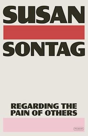 Cover for Sontag Susan · Regarding The Pain Of Others (Book) (2025)