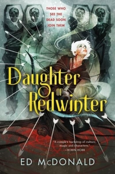 Daughter of Redwinter - The Redwinter Chronicles - Ed McDonald - Książki - Tor Publishing Group - 9781250811721 - 12 września 2023