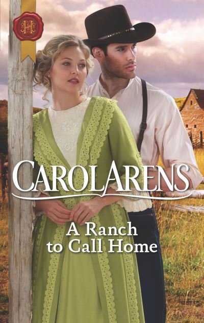 Cover for Carol Arens · A Ranch to Call Home (Paperback Book) (2018)