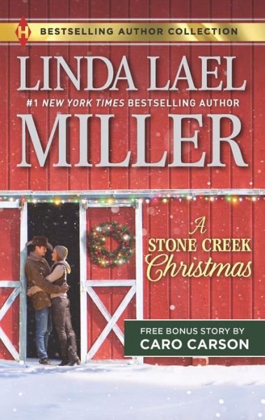 Cover for Linda Lael Miller · Stone Creek Christmas and a Cowboy's Wish upon a Star (Buch) (2018)