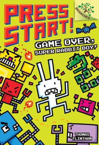 Cover for Thomas Flintham · Game Over, Super Rabbit Boy! A Branches Book (Hardcover Book) (2016)