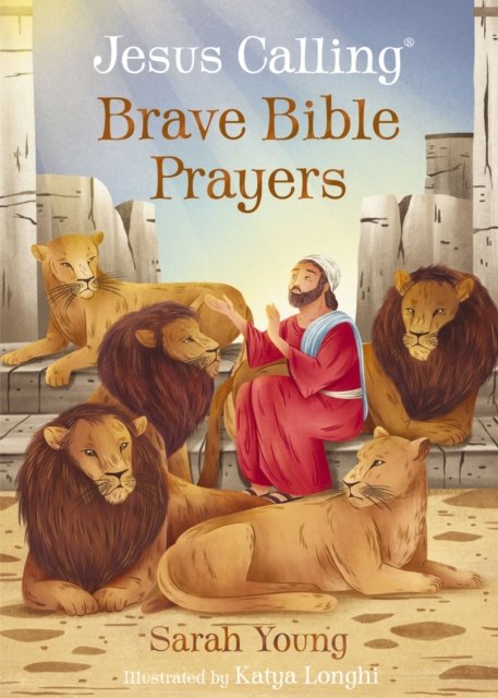 Cover for Sarah Young · Jesus Calling Brave Bible Prayers - Jesus Calling® (Board book) (2024)