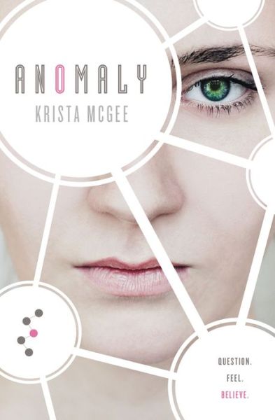 Cover for Krista McGee · Anomaly - Anomaly (Paperback Book) (2013)