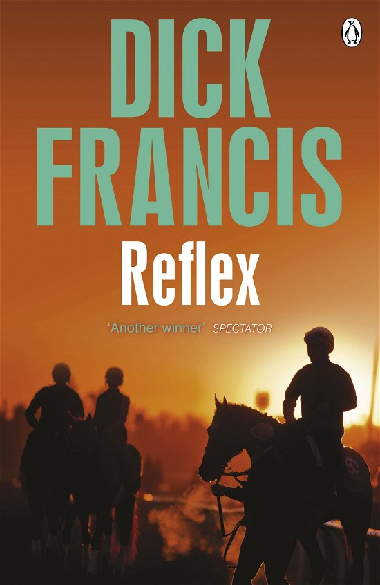 Cover for Dick Francis · Reflex - Francis Thriller (Taschenbuch) (2014)