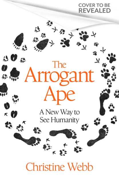 Cover for Christine Webb · The Arrogant Ape (Hardcover Book) (2025)