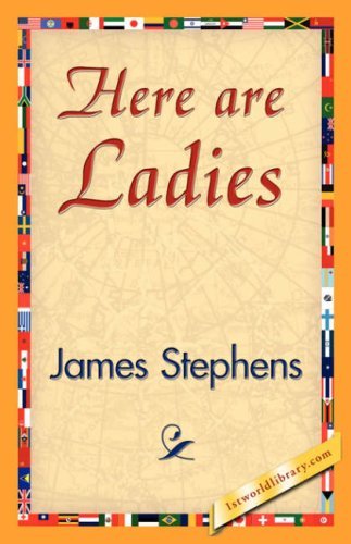 Cover for James Stephens · Here Are Ladies (Paperback Book) (2007)
