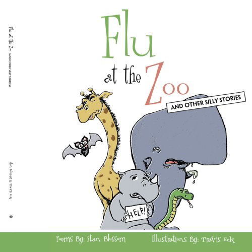 Cover for Stan Blossom · Flu at the Zoo: and Other Silly Stories (Taschenbuch) (2007)