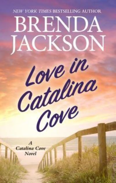 Cover for Brenda Jackson · Love in Catalina Cove (Hardcover Book) (2019)