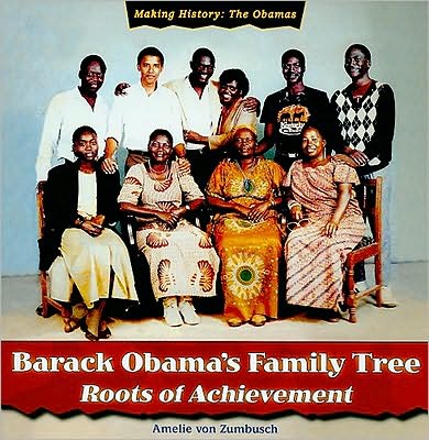 Cover for Amelie Von Zumbusch · Barack Obama's Family Tree: Roots of Achievement (Making History: the Obamas) (Paperback Book) (2010)