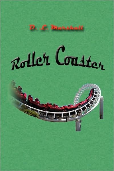 Cover for D L. Marshall · Roller Coaster (Pocketbok) (2009)