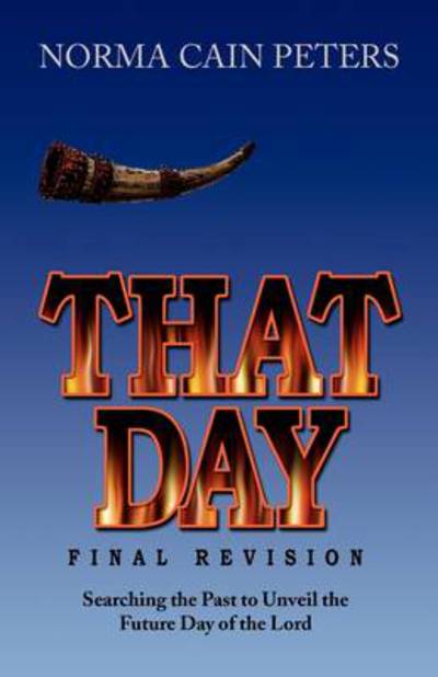 Cover for Norma Cain Peters · That Day (Hardcover Book) (2009)