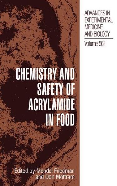 Cover for Mendel Friedman · Chemistry and Safety of Acrylamide in Food - Advances in Experimental Medicine and Biology (Paperback Book) (2011)