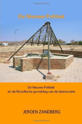De Nieuwe Politiek - Jeroen Zandberg - Libros - lulu.com - 9781445277721 - 7 de febrero de 2010