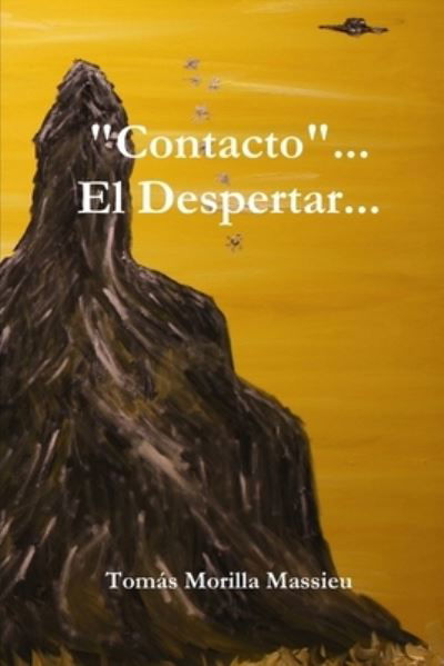 Cover for Tomás Morilla Massieu · Contacto ... el Despertar... (Bok) (2011)