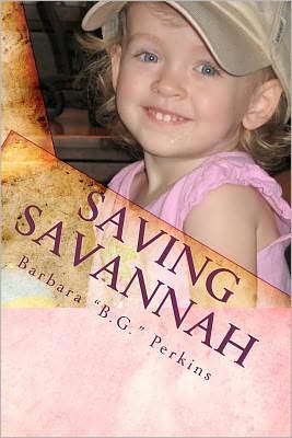 Cover for Ms Barbara B.g Perkins · Saving Savannah (Paperback Book) (2011)