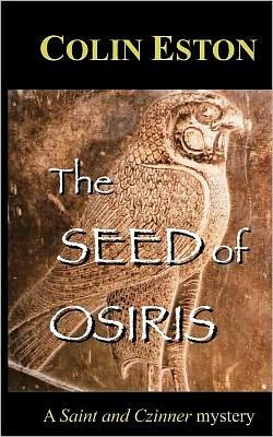 Cover for Colin Eston · The Seed of Osiris: a Saint and Czinner Mystery (Paperback Bog) (2011)