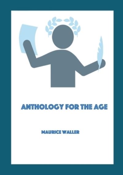 Cover for Maurice Waller · Anthology for the Age (Book) (2022)