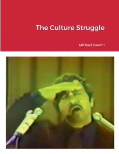 Cover for Michael Parenti · Culture Struggle (Book) (2022)