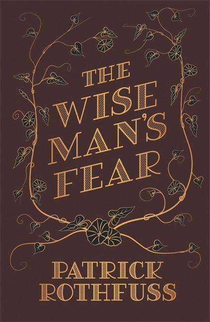 The Wise Man's Fear: The Kingkiller Chronicle: Book 2 - Kingkiller Chronicle - Patrick Rothfuss - Libros - Orion Publishing Co - 9781473223721 - 20 de septiembre de 2018