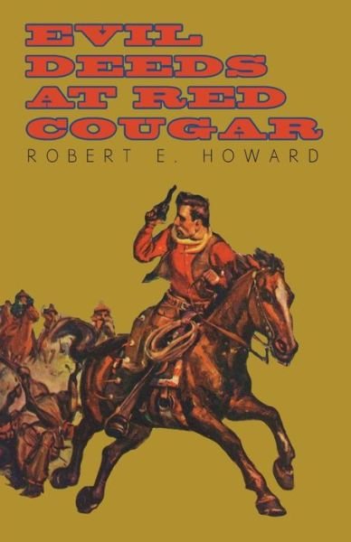 Cover for Robert E. Howard · Evil Deeds at Red Cougar (Taschenbuch) (2014)