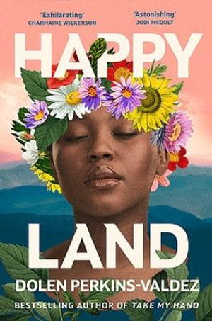 Cover for Dolen Perkins-Valdez · Happy Land (Paperback Book) (2025)