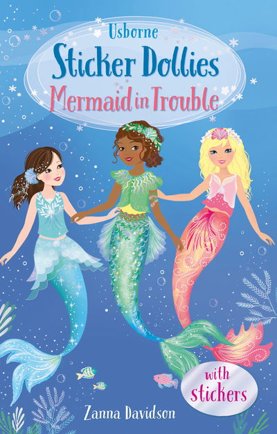 Mermaid in Trouble - Sticker Dolly Stories - Susanna Davidson - Bøker - Usborne Publishing Ltd - 9781474974721 - 3. september 2020