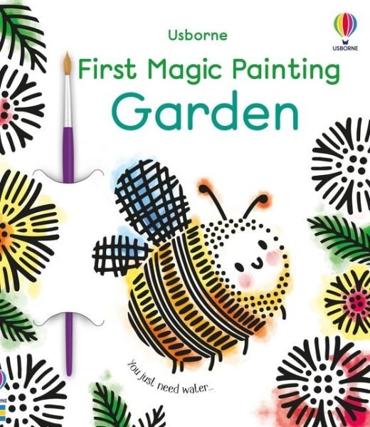 First Magic Painting Garden - First Magic Painting - Abigail Wheatley - Books - Usborne Publishing Ltd - 9781474990721 - April 29, 2021