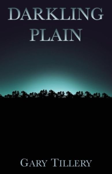 Cover for Gary Tillery · Darkling Plain (Pocketbok) (2013)