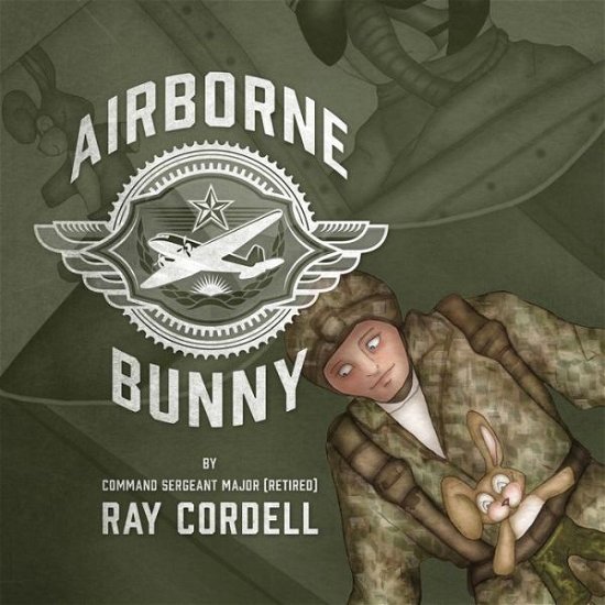 Cover for Command Sergeant Major Retired Cordell · Airborne Bunny (Paperback Bog) (2013)