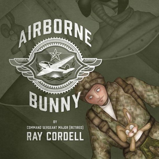 Cover for Command Sergeant Major Retired Cordell · Airborne Bunny (Paperback Book) (2013)