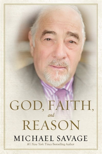 Cover for Michael Savage · God, Faith and Reason (Paperback Book) (2019)