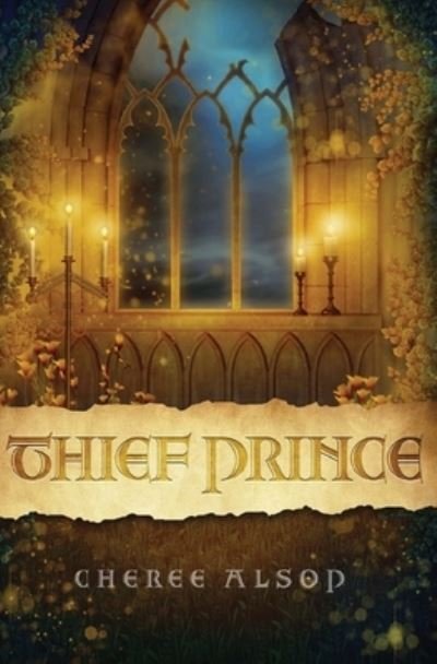 Cover for Cheree Lynn Alsop · Thief Prince (Pocketbok) (2012)