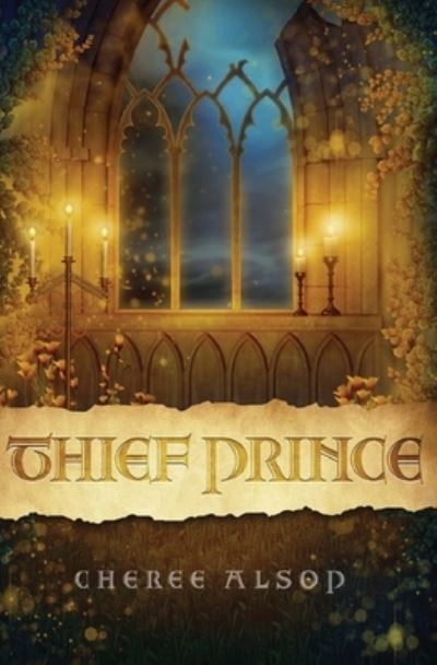 Cover for Cheree Lynn Alsop · Thief Prince (Paperback Book) (2012)