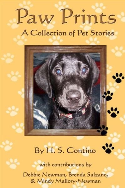 Paw Prints: A Charming Collection of Pet Stories - H S Contino - Bøger - Createspace Independent Publishing Platf - 9781482063721 - 1. februar 2013