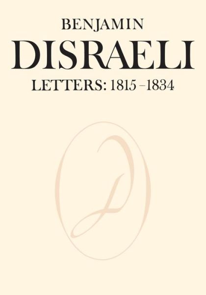 Cover for Earl of Beaconsfield Benjamin Disraeli · Benjamin Disraeli Letters (Paperback Book) (1982)