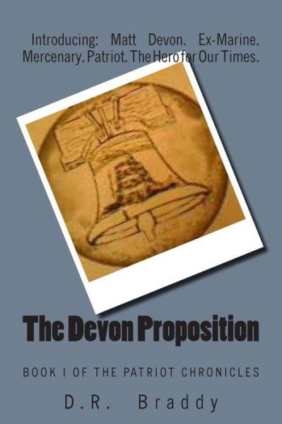 Cover for D R Braddy · The Devon Proposition (Paperback Book) (2014)