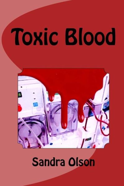 Cover for Sandra Olson · Toxic Blood (Taschenbuch) (2014)