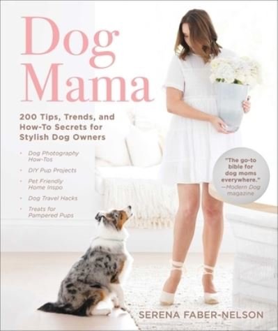 Cover for Serena Faber-Nelson · Dog Mama (Book) (2019)