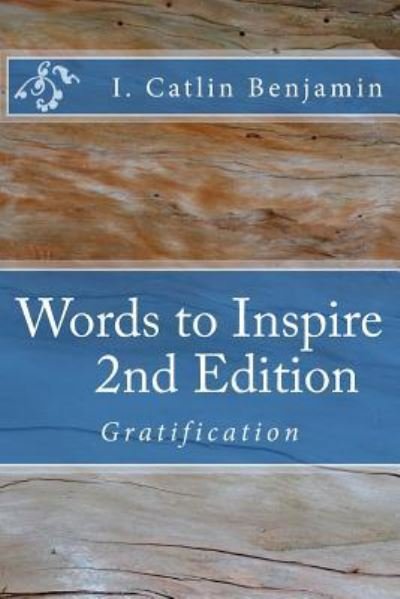 Cover for I Catlin Benjamin · Words to Inspire 2nd Edition (Paperback Bog) (2015)