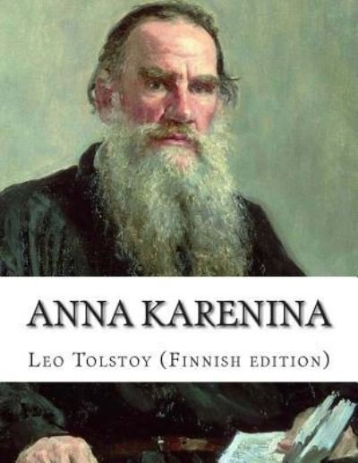 Cover for Leo Tolstoy · Anna Karenina, (Taschenbuch) [Finnish edition] (2015)