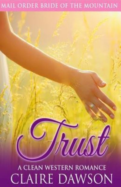 Cover for Claire Dawson · Trust (Paperback Book) (2015)