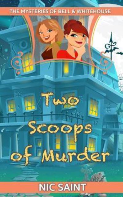 Cover for Nic Saint · Two Scoops of Murder (Paperback Book) (2015)