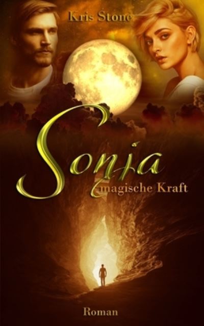 Cover for Chrestina Steiner · Sonja: magische Kraft - Die Hexen Von San Francisco (Taschenbuch) (2016)