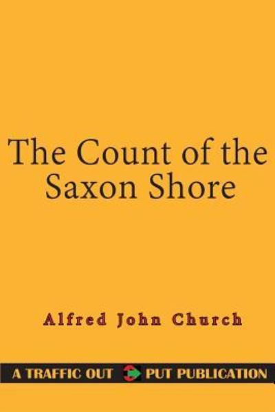 Cover for Alfred John Church · The Count of the Saxon Shore (Paperback Book) (2016)