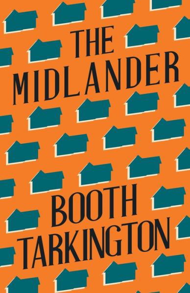 Cover for Booth Tarkington · The Midlander (Paperback Bog) (2020)