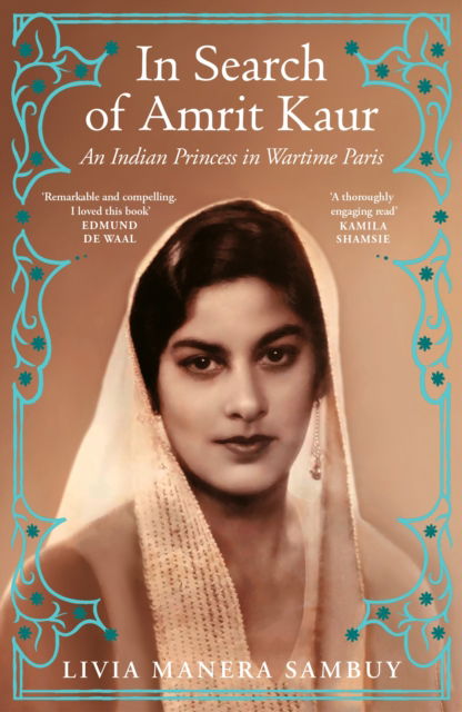 Cover for Livia Manera Sambuy · In Search of Amrit Kaur: An Indian Princess in Wartime Paris (Paperback Book) (2025)