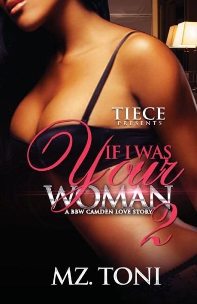 Cover for Mz Toni · If I was Your Woman 2 (Paperback Book) (2016)