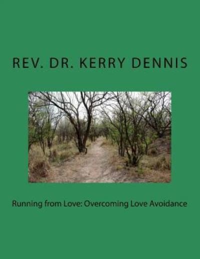 Cover for Kerry B Dennis · Running from Love (Paperback Book) (2016)